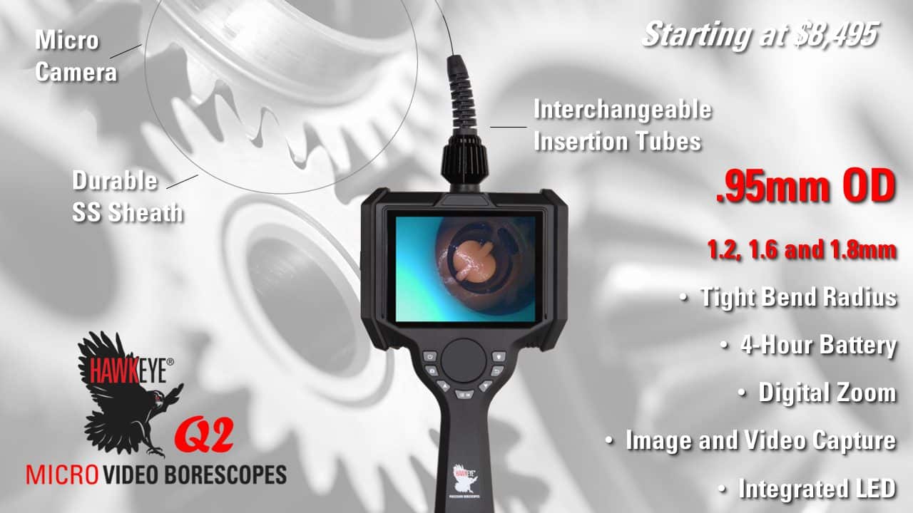 Hawkeye® Q2 Micro Video Borescopes (0.95, 1.2, 1.6 and 1.8mm)